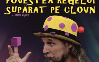 Povestea regelui supărat pe clovn, …