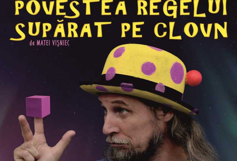 Povestea regelui supărat pe clovn, la Teatrul Vasilache