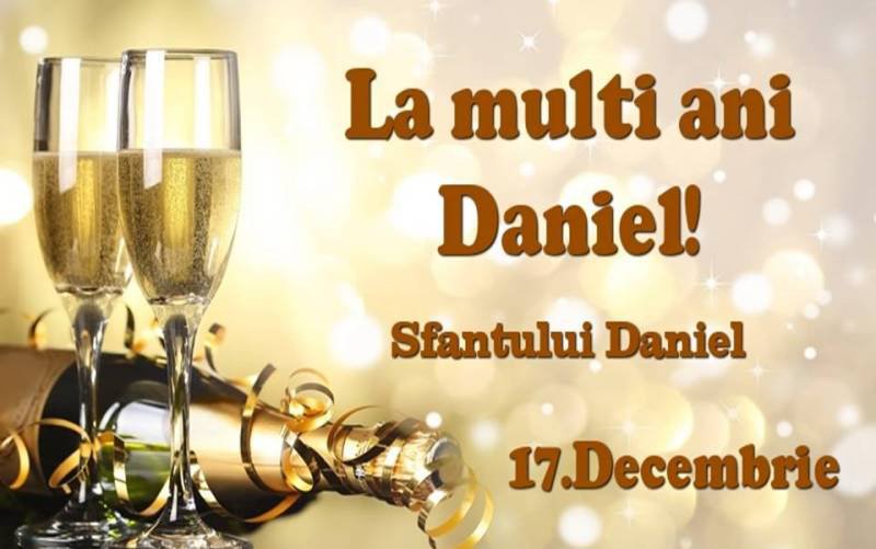 La mulți ani, Dan Daniel și Daniela! Sfântul Daniel este pomenit pe 17 decembrie în calendarul creștin-ortodox