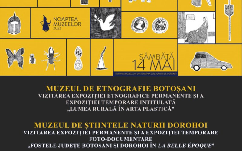Muzeul Județean Botoșani organizează Noaptea Muzeelor 2022