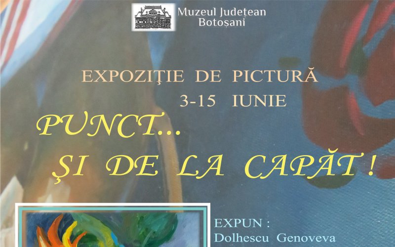 Expoziția de grup „Punct... și de la capăt!”