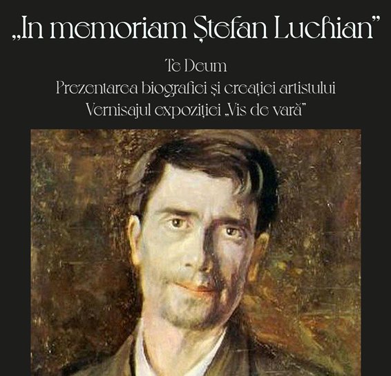 Muzeul Județean Botoșani organizează evenimentul cultural „In memoriam Ștefan Luchian”