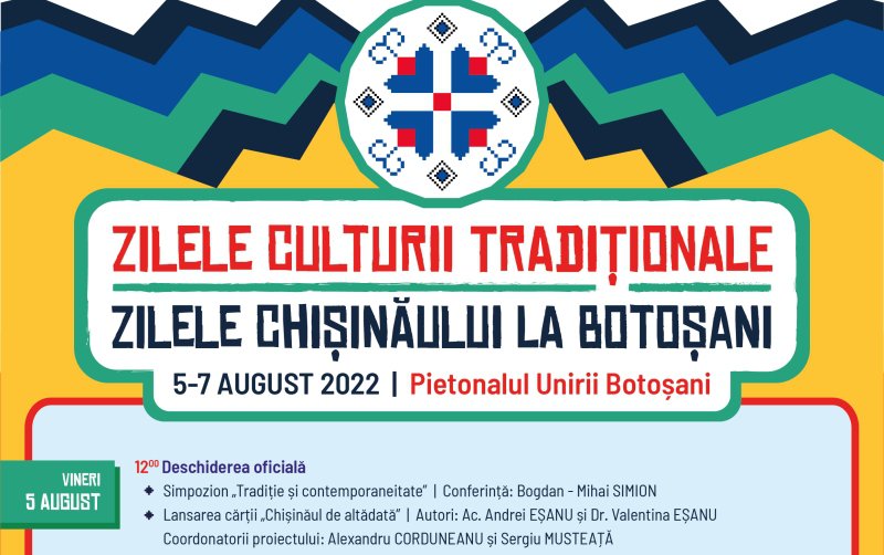 Zilele Culturii Tradiționale - Zilele Chișinăului la Botoșani