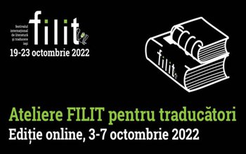 Atelierele FILIT pentru traducători (online) …