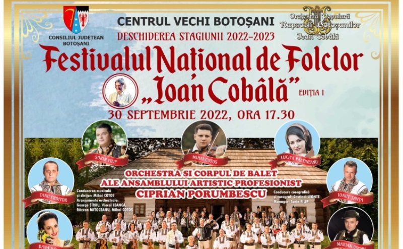 Prima ediție a Festivalului Național de Folclor „Ioan Cobâlă” se va desfășura în Centrul Vechi din Botoșani