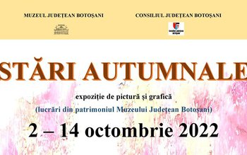 Muzeul Județean Botoșani vă invită …