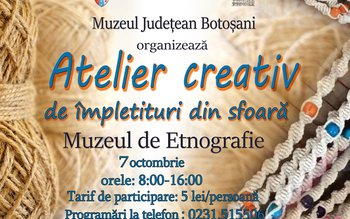 Muzeul Județean Botoșani organizează atelierul …