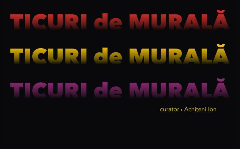 „Ticuri de murală” la Galeriile de Artă „Ștefan Luchian”