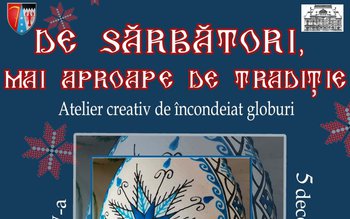 „De Sărbători, mai aproape de …