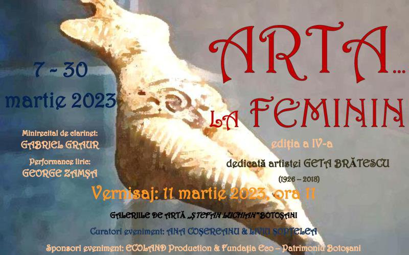 Expoziția „Arta... la feminin” la Muzeul Județean Botoșani