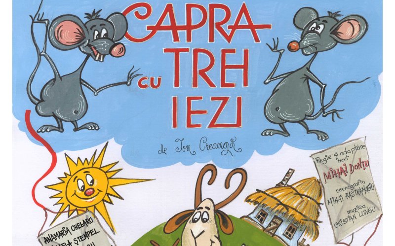 Spectacolul „Capra cu trei iezi” în această săptămână la Teatrul „Vasilache”