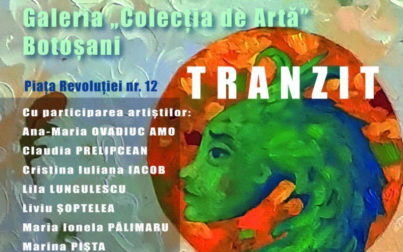 Secția Artă Plastică și Etnografie Botoșani gazda expoziției „Tranzit”