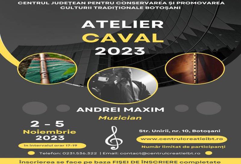 Centrul de creație Botoșani organizează „Atelier de caval”