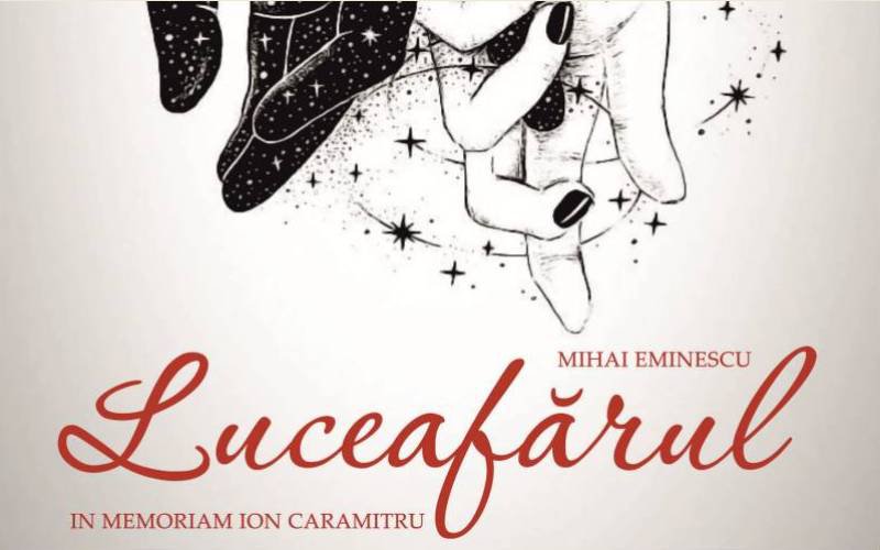 Teatrul „Vasilache” vă invită să vizionaţi celebrul poem „Luceafărul” într-o interpretare genială a marelui Ion Caramitru