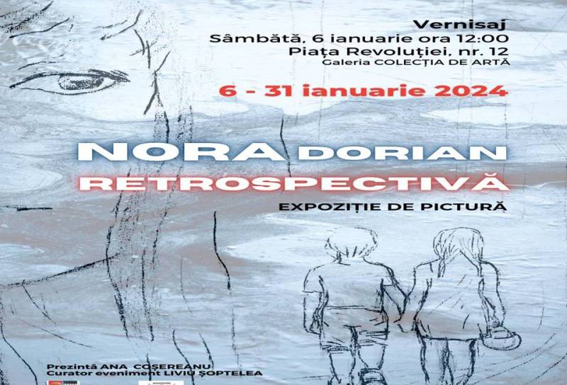 Expoziția personală Nora Dorian - „Retrospectivă”