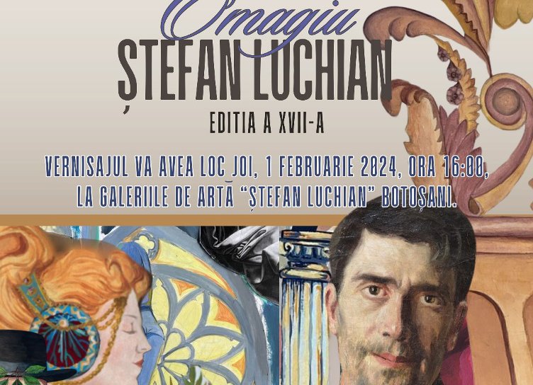 Expoziția-concurs de arte plastice „Omagiu Ștefan Luchian”, ediția a XVII-a