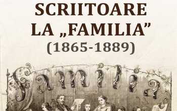 Expoziția Scriitoare la „Familia” pe …