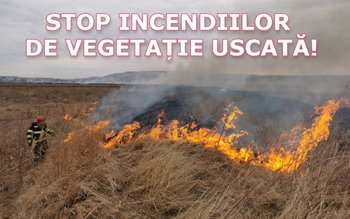 ISU Botoșani avertizează! STOP incendiilor …