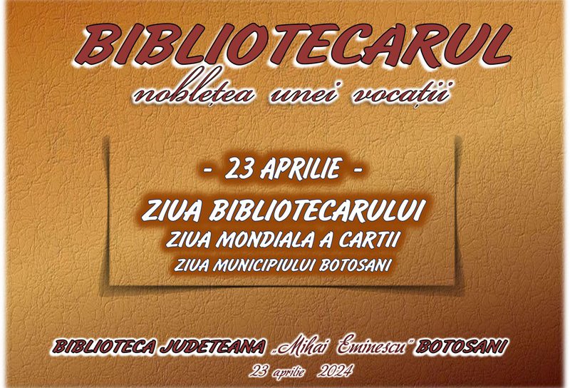 Ziua Bibliotecarului sărbătorită la Botoșani