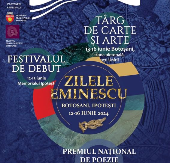 Zilele Eminescu, ediția iunie 2024
