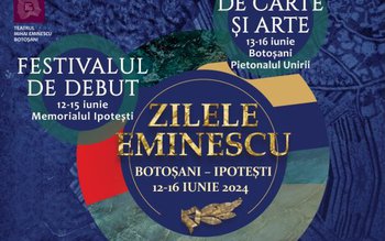 Zilele Eminescu, ediția iunie 2024: …