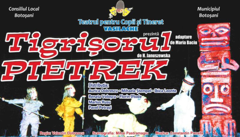 „Tigrişorul Pietrek” revine pe scena Teatrului „Vasilache”