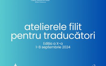 Atelierele FILIT au ajuns la …