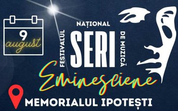 Memorialul Ipotești: Festivalul Naţional de …