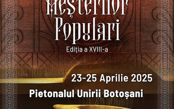 Târgul Meșterilor Populari - ediția …