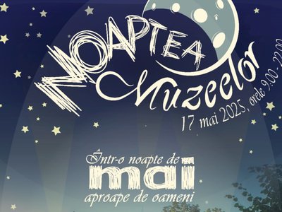 Noaptea Muzeelor: „Mai aproape de …