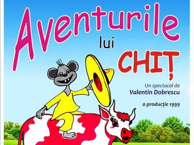 „Aventurile lui Chiţ” la Teatrul …