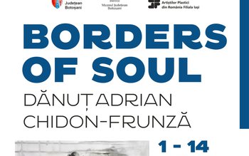 Expoziția „Borders of Soul” la …
