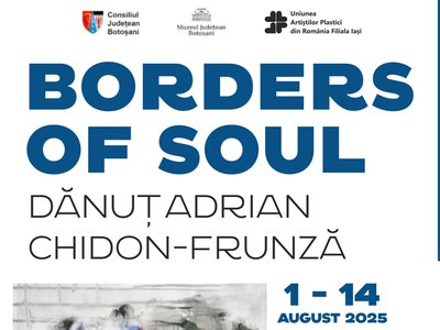 Expoziția „Borders of Soul” la …