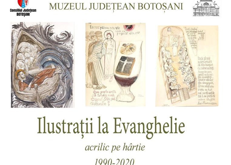 „Ilustrații la Evanghelie” – Ion Grigorescu la Muzeul Județean Botoșani