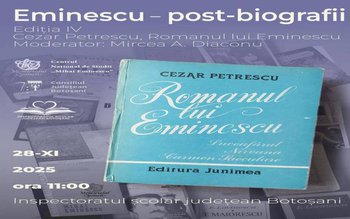 Memorialul Ipotești „Eminescu – postbiografii. …