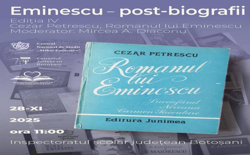 Memorialul Ipotești „Eminescu – postbiografii. Ediția a IV-a”
