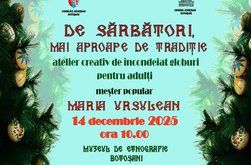 „De sărbători, mai aproape de …