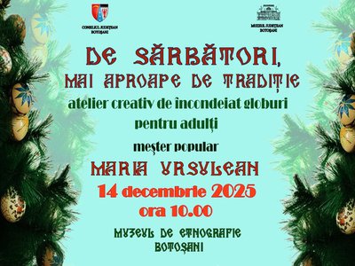 „De sărbători, mai aproape de …