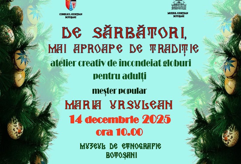 „De sărbători, mai aproape de tradiție” Ateliere creative de încondeiat globuri