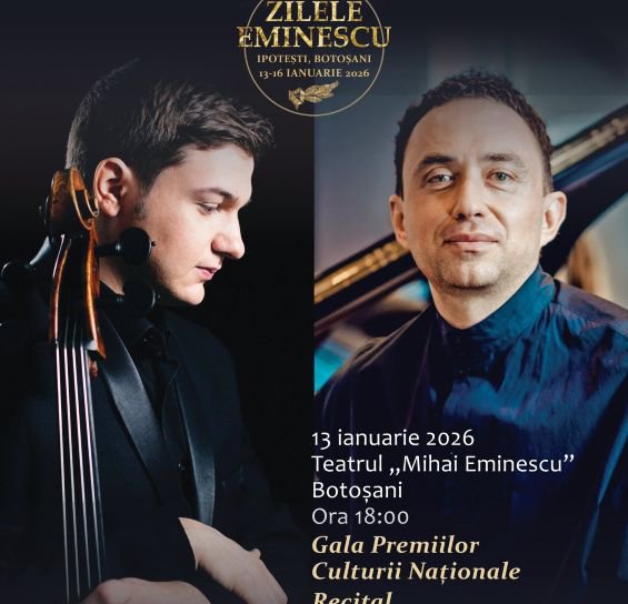 Zilele Eminescu: Recital de muzică clasică – Andrei Ioniță (violoncel) & Cătălin Șerban (pian) / (Germania)