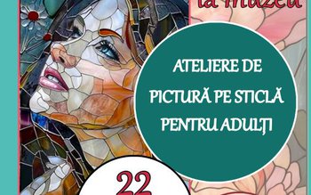 Muzeul Județean Botoșani: Atelierele creative …