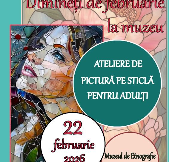 Muzeul Județean Botoșani: Atelierele creative „Dimineți de februarie la muzeu”