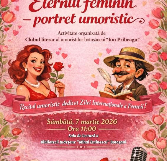 „Eternul feminin” – între emoție și umor, la Biblioteca Județeană Botoșani