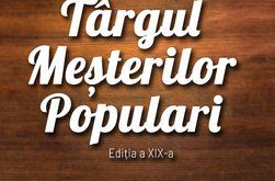 Târgul meșterilor populari a ajuns …