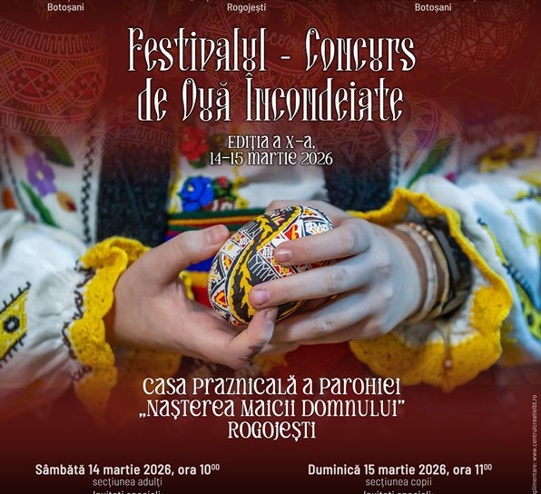 Festivalul - Concurs de Ouă Încondeiate, ediţia a X-a la Rogojești. Vezi detalii!