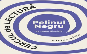 Romanul Ioanei Nicolaie „Pelinul negru” …