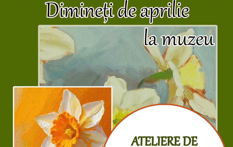 Muzeul Județean Botoșani vă invită la „Dimineți de aprilie la muzeu”