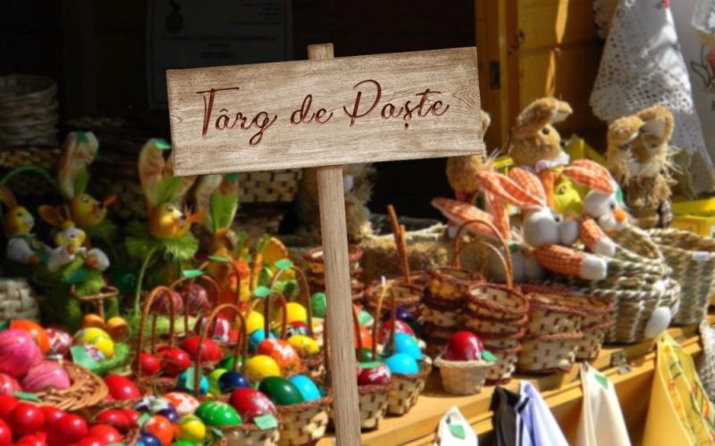 În ce orașe se organizează Târguri de Paște și când au loc