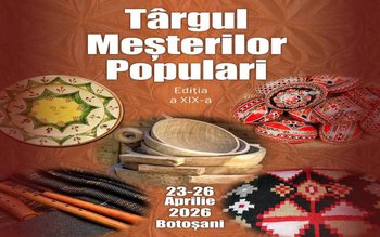 Târgul Meșterilor Populari ediția a …