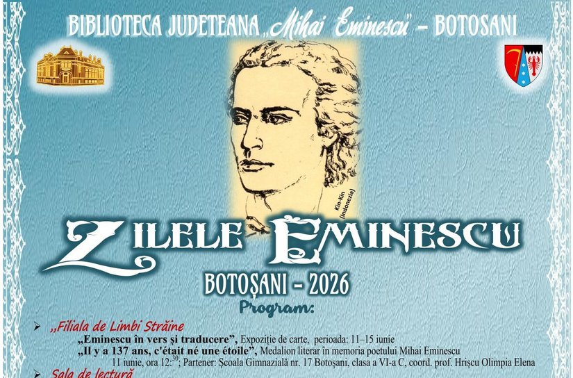 Zilele Eminescu 2026 la Biblioteca Județeană „Mihai Eminescu” Botoșani